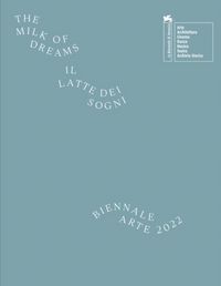Produktbild: Bienne Art 2022 the milk of dreams