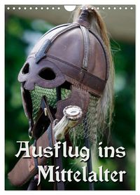 Produktbild: Ausflug ins Mittelalter (Wandkalender 2026 DIN A4 hoch), CALVENDO Monatskalender