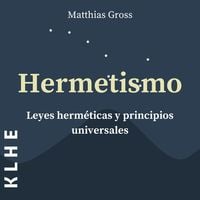 Produktbild: Hermetismo, Leyes Herm&eacute;ticas y Principios Universales