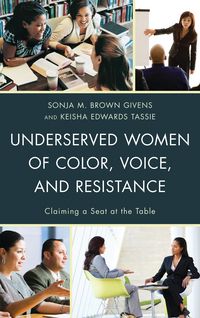 Produktbild: Underserved Women of Color, Voice, and Resistance