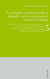 Produktbild: Los actuales cambios sociales y laborales: nuevos retos para el mundo del trabajo
