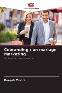 Produktbild: Cobranding : un mariage marketing