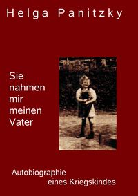 Produktbild: Sie nahmen mir meinen Vater