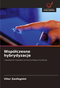 Produktbild: Wsp&oacute;&iquest;czesne hybrydyzacje