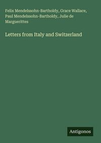 Produktbild: Letters from Italy and Switzerland