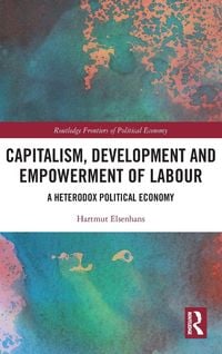 Produktbild: Capitalism, Development and Empowerment of Labour