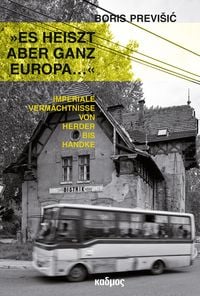 Produktbild: &raquo;Es heiszt aber ganz Europa ...&laquo;