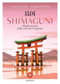 Produktbild: Shimaguni. Atlante narrato delle isole del Giappone