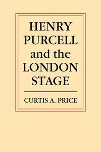 Produktbild: Henry Purcell and the London Stage