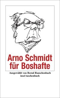 Produktbild: Arno Schmidt f&uuml;r Boshafte