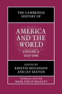 Produktbild: The Cambridge History of America and the World: Volume 2, 1812-1900