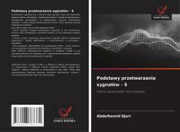 Produktbild: Podstawy przetwarzania sygna&iquest;&oacute;w - S