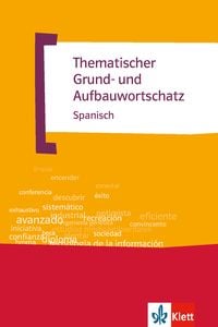 Bild vom Artikel Thematischer Grund- und Aufbauwortschatz Spanisch vom Autor José María Navarro