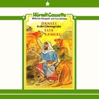 Produktbild: Samuel &bull; Elia &bull; Daniel in der L&ouml;wengrube