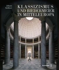 Produktbild: Klassizismus und Biedermeier in Mitteleuropa