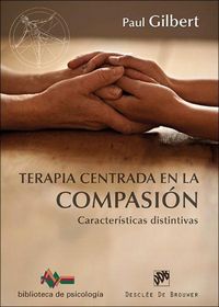 Produktbild: Terapia centrada en la compasi&oacute;n : Caracter&iacute;sticas distintivas