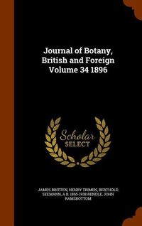 Produktbild: Journal of Botany, British and Foreign Volume 34 1896
