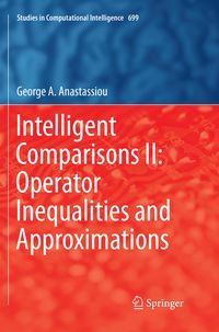 Produktbild: Intelligent Comparisons II: Operator Inequalities and Approximations