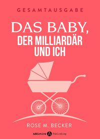 Produktbild: Das Baby, der Milliard&auml;r und ich
