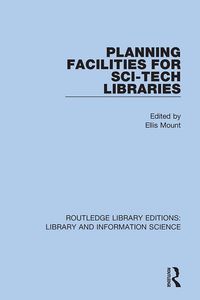 Produktbild: Planning Facilities for Sci-Tech Libraries
