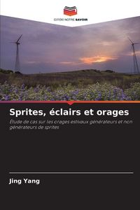 Produktbild: Sprites, &eacute;clairs et orages