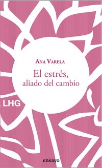 Produktbild: El estr&eacute;s, aliado del cambio