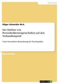 Produktbild: Der Einfluss von Pers&ouml;nlichkeitseigenschaften auf den Verhandlungsstil