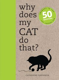 Produktbild: Davidson, C: Why Does My Cat Do That?