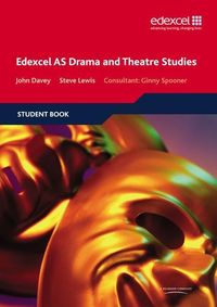 Produktbild: Davey, J: Edexcel AS Drama and Theatre Studies Student book
