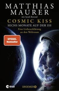 Cosmic Kiss von Matthias Maurer