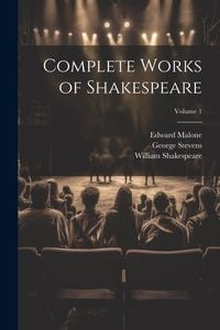 Produktbild: Complete Works of Shakespeare; Volume 1