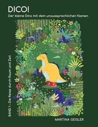 Produktbild: Dico! Der kleine Dino mit dem unaussprechlichen Namen
