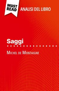 Produktbild: Saggi di Michel de Montaigne (Analisi del libro)