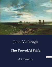 Produktbild: The Provok'd Wife.