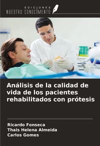 Produktbild: An&aacute;lisis de la calidad de vida de los pacientes rehabilitados con pr&oacute;tesis
