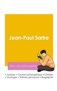 Produktbild: R&eacute;ussir son Bac de philosophie 2026 : Analyse du philosophe Jean-Paul Sartre