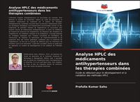 Produktbild: Analyse HPLC des m&eacute;dicaments antihypertenseurs dans les th&eacute;rapies combin&eacute;es