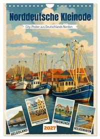 Produktbild: Norddeutsche Kleinode - City Poster (Wandkalender 2027 DIN A4 hoch), CALVENDO Monatskalender