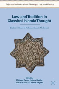 Produktbild: Law and Tradition in Classical Islamic Thought
