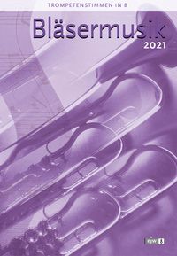 Produktbild: Bl&auml;sermusik 2021 - Trompetenstimmen in B