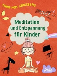 Produktbild: Meditation und Entspannung f&uuml;r Kinder