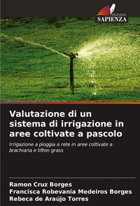 Produktbild: Valutazione di un sistema di irrigazione in aree coltivate a pascolo