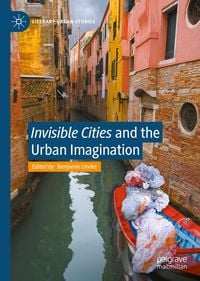 Produktbild: "Invisible Cities" and the Urban Imagination
