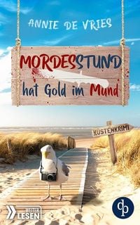 Produktbild: Mordesstund hat Gold im Mund