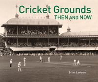 Produktbild: Cricket Grounds Then & Now