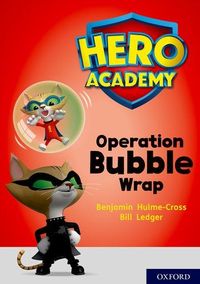 Produktbild: Hero Academy: Oxford Level 10, White Book Band: Operation Bubble Wrap