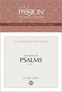 Produktbild: The Passionate Life Bible Study Series Psalms Part One
