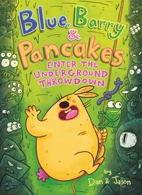Produktbild: Blue, Barry & Pancakes: Enter the Underground Throwdown
