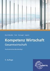Produktbild: Kompetenz Wirtschaft - Gesamtwirtschaft