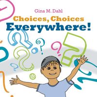 Produktbild: Choices, Choices Everywhere!